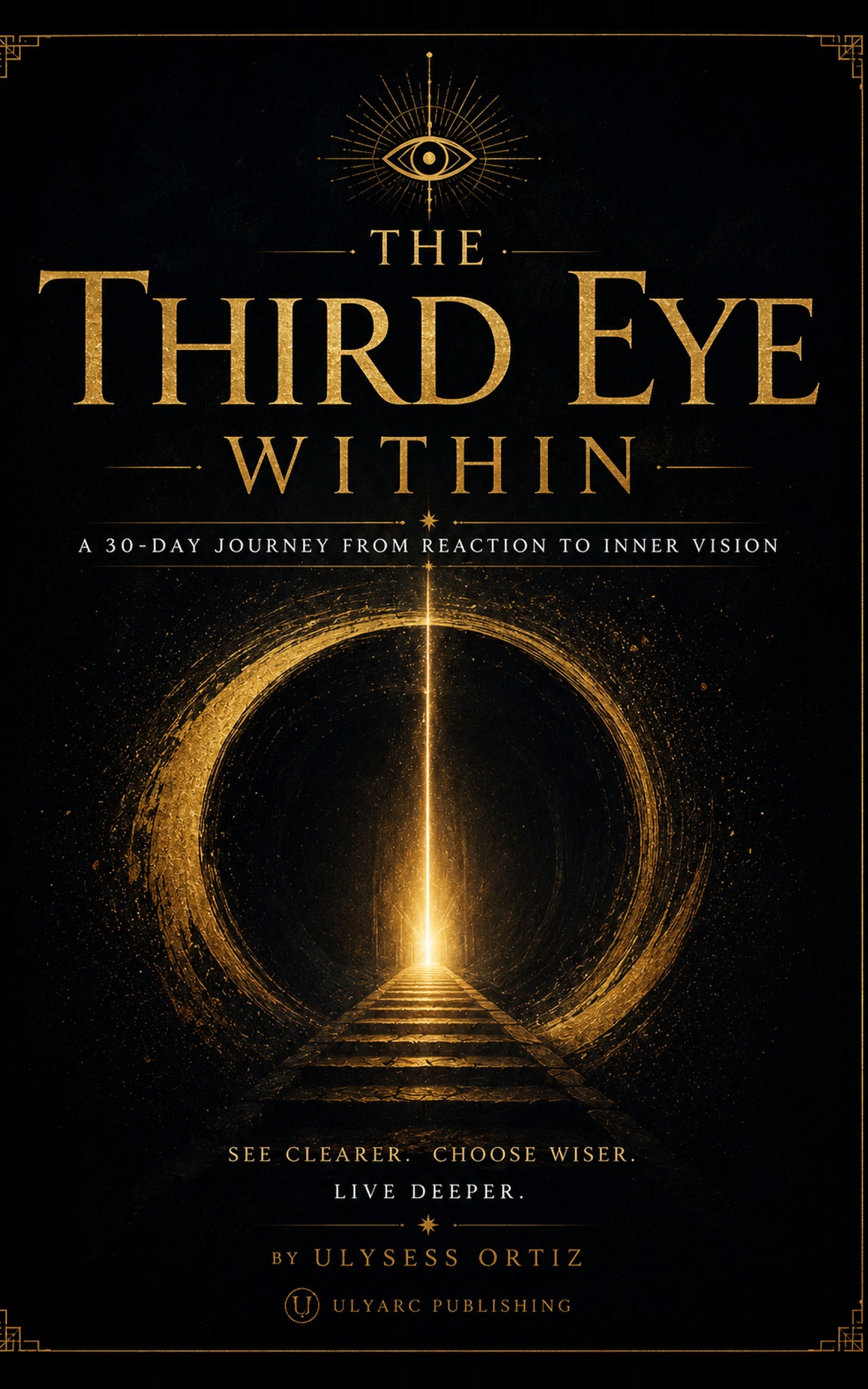 Cover of The Third Eye Within by Ulysess Ortiz