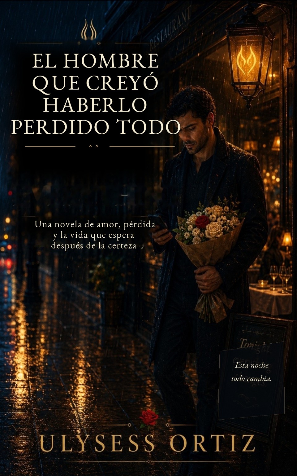 El Hombre Que Creyó Haberlo Perdido Todo book cover